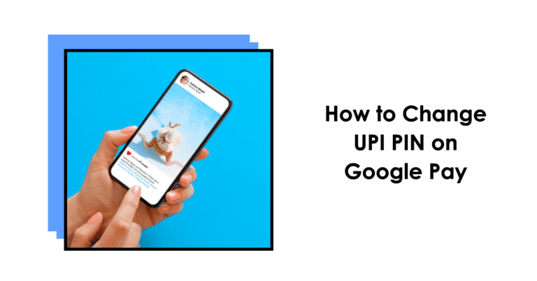 how to alter upi pin without credit card on gooogle pay